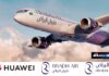 Riyadh Air et Huawei s’associent pour redéfinir l’expérience de voyage numérique