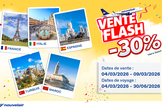 « Vente Flash » nouvelair : La France, l’Italie, l’Espagne, la Turquie et le Maroc à -30%