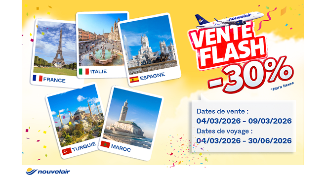 « Vente Flash » nouvelair : La France, l’Italie, l’Espagne, la Turquie et le Maroc à -30%