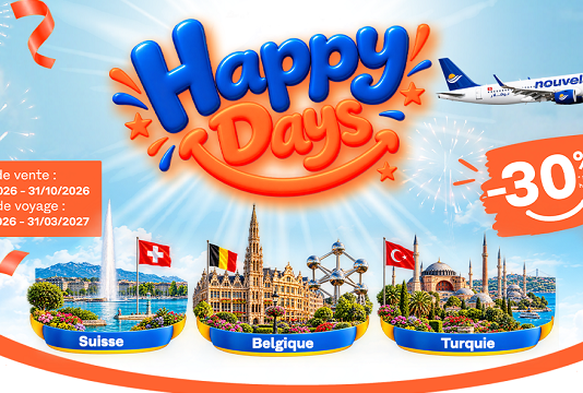 Nouvelair poursuit ses « Happy Days » : 30 % de réduction sur les vols vers la Suisse, la Belgique et la Turquie