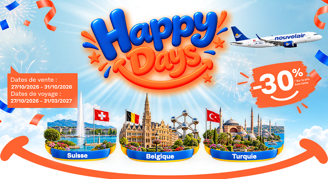 Nouvelair poursuit ses « Happy Days » : 30 % de réduction sur les vols vers la Suisse, la Belgique et la Turquie